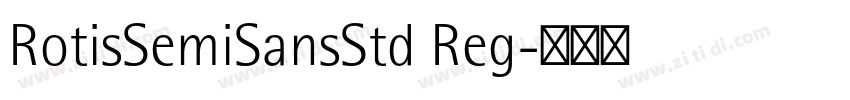 RotisSemiSansStd Reg字体转换